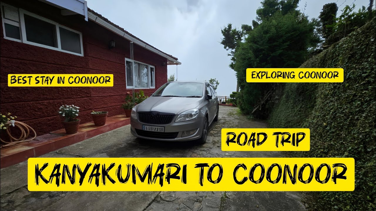 Kanyakumari To Coonoor | Road Trip | Exploring Coonoor | EP4