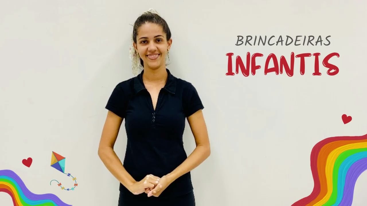 Brincadeiras Infantis   Libras