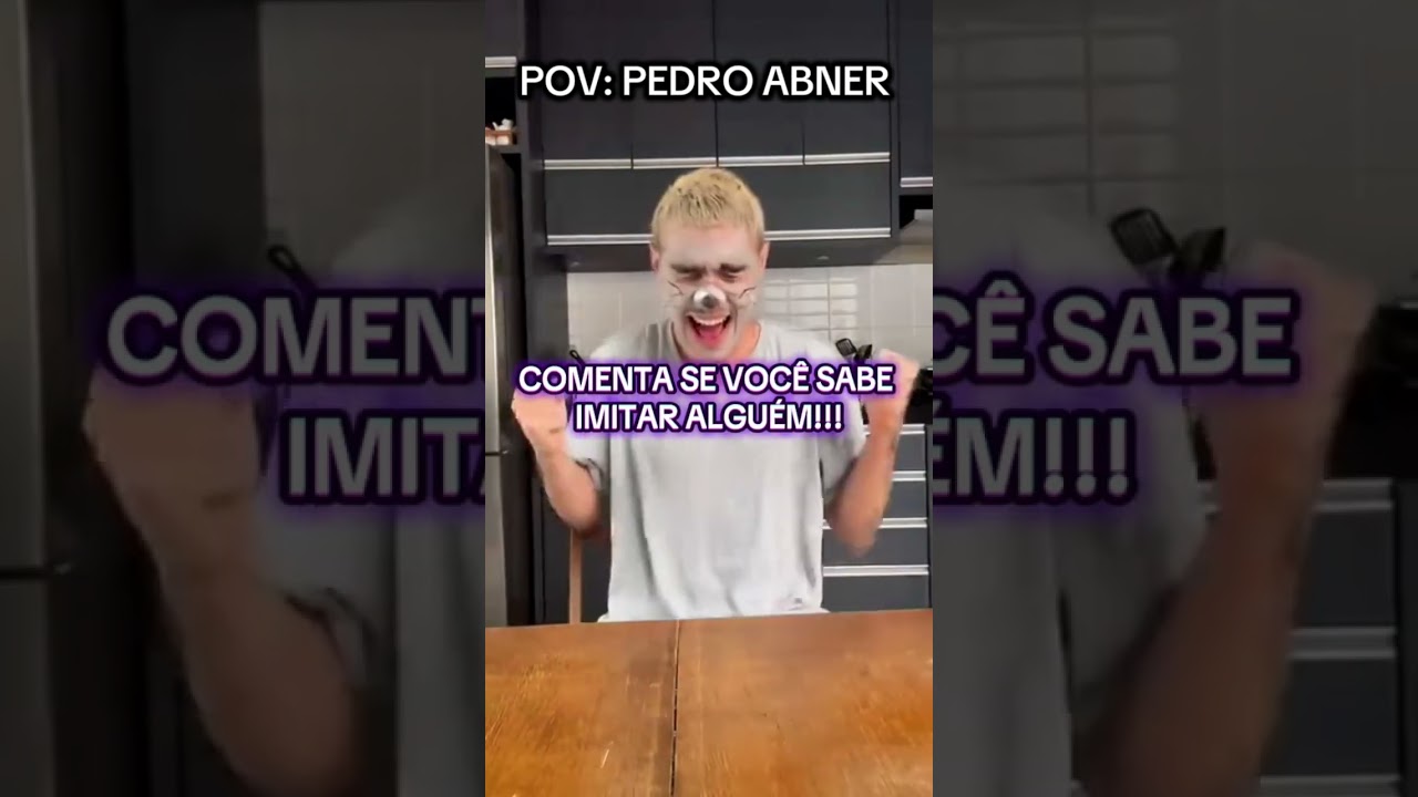 Pov: PEDRO ABNER o m&atilde;e vem c&aacute; por favor #humor #engra&ccedil;ado #comedia #foryou #meme #viral