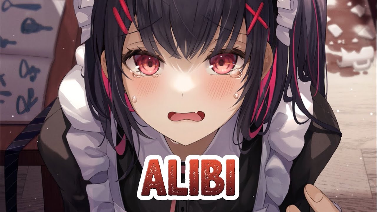 Nightcore - Alibi (Far Out Remix)