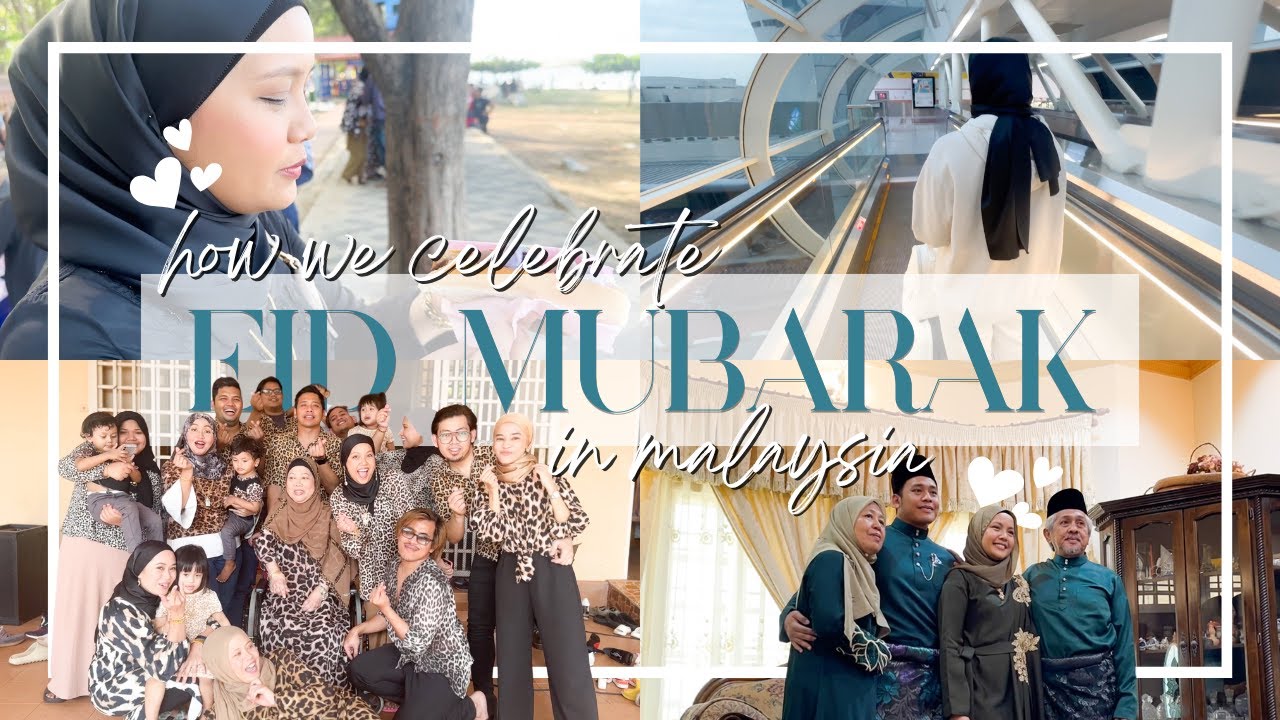 THIS IS HOW WE CELEBRATE EID IN MALAYSIA ♥ flying home via Saudia Airlines, our eid family tradition