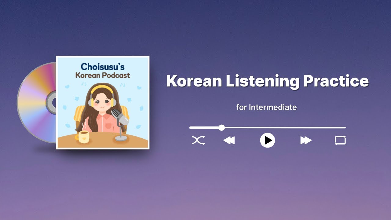 1 Hour of Korean Listening for Intermediate ❹