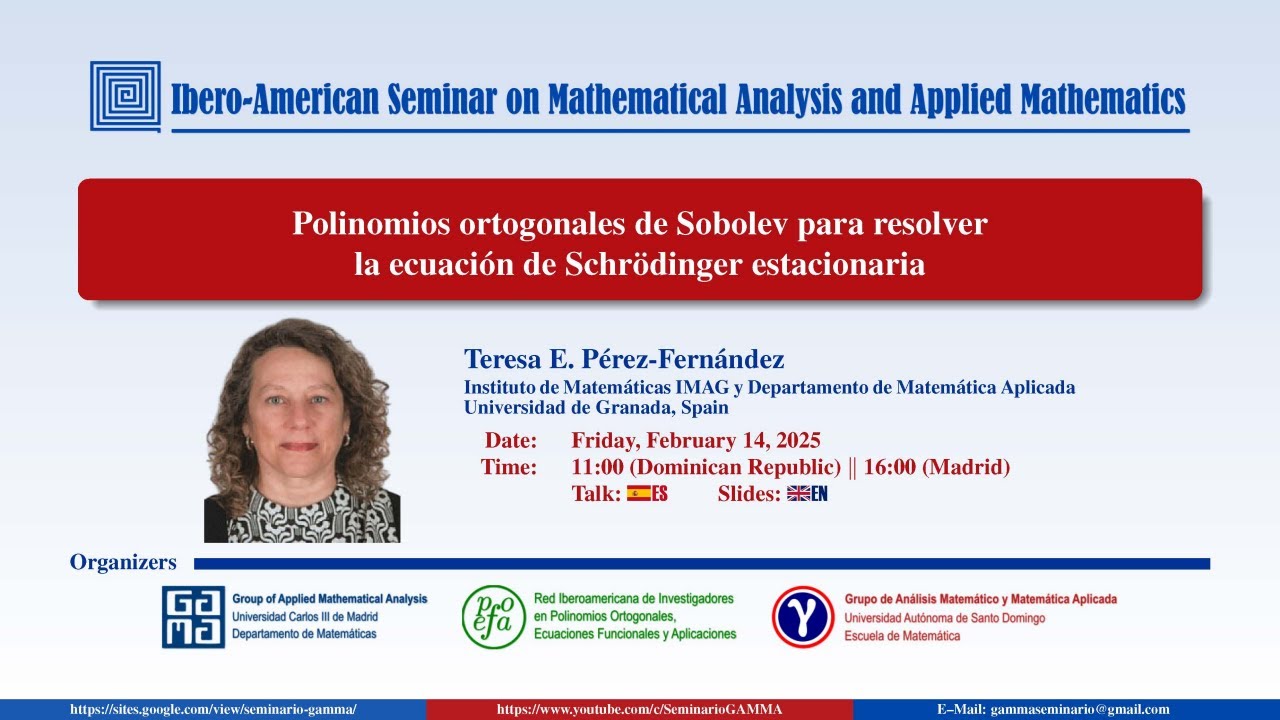Polinomios ortogonales de Sobolev para  la ecuación de Schrödinger estacionaria, Teresa E. Pérez