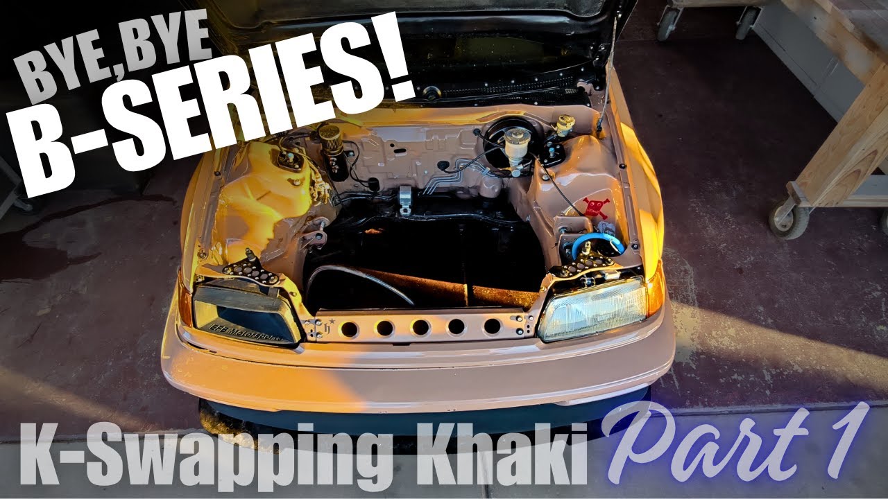 K-Swapping Khaki Part 1 (Pulling ALL The B-Series Stuff OUT!)