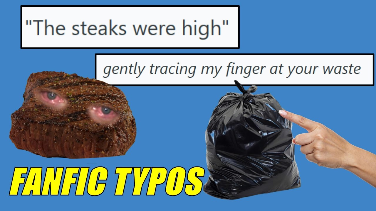 The Best Typos in Fanfiction