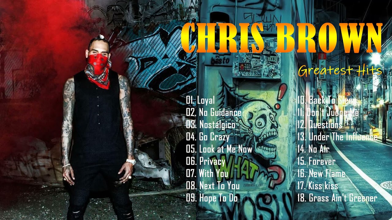CHRIS BROWN GREATEST HITS FULL ALBUM ~ THE BEST OF CHRIS BROWN