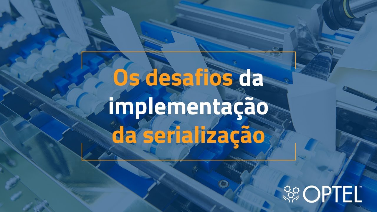Os desafios da implementa&ccedil;&atilde;o da serializa&ccedil;&atilde;o - Astellas Meppel
