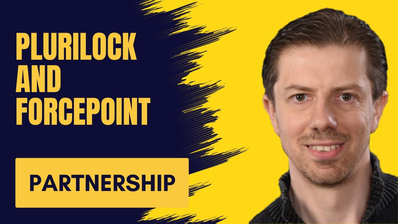 Plurilock and Forcepoint Partnership
