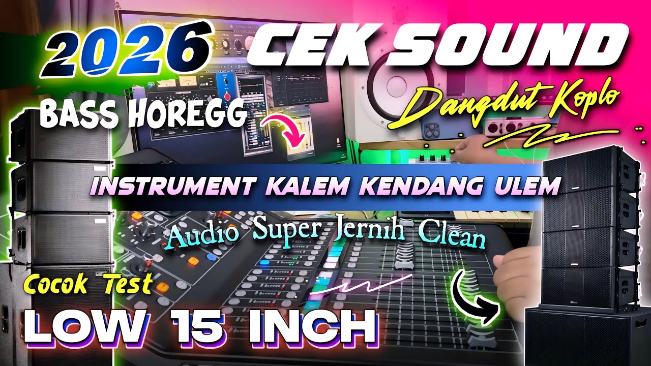 CEK SOUND DANGDUT KOPLO BASS GLERR TERBARU 2026 | KUALITAS AUDIO TERBAIK CLARITY INSTRUMENT KALEM