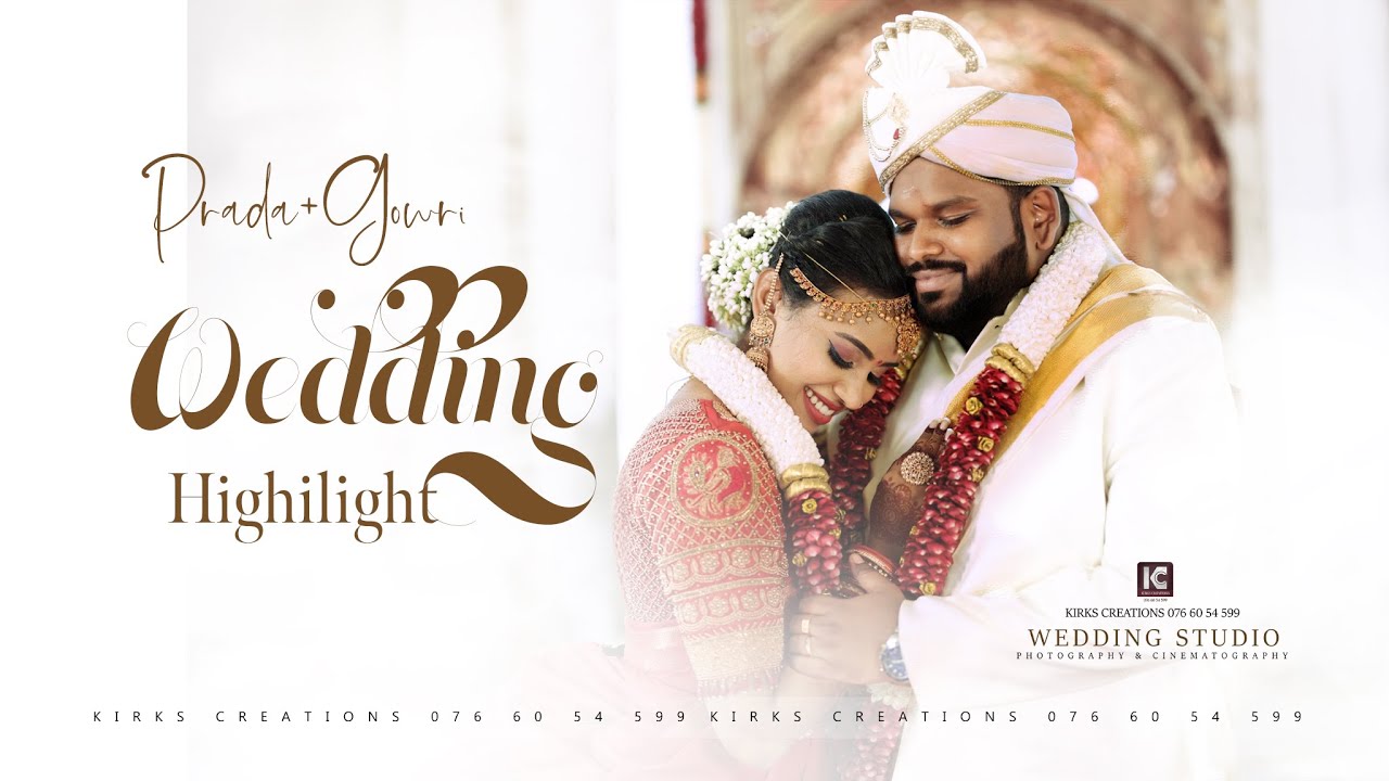 Tamil Wedding Highlights | Pradeepan & Gowri's Enchanted Wedding | Kirks creations