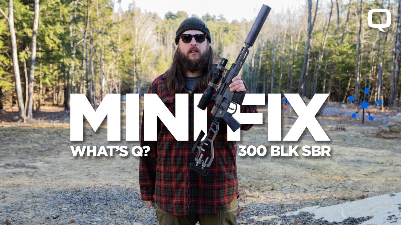 Q  |  What's Q  |  300 BLK Mini Fix
