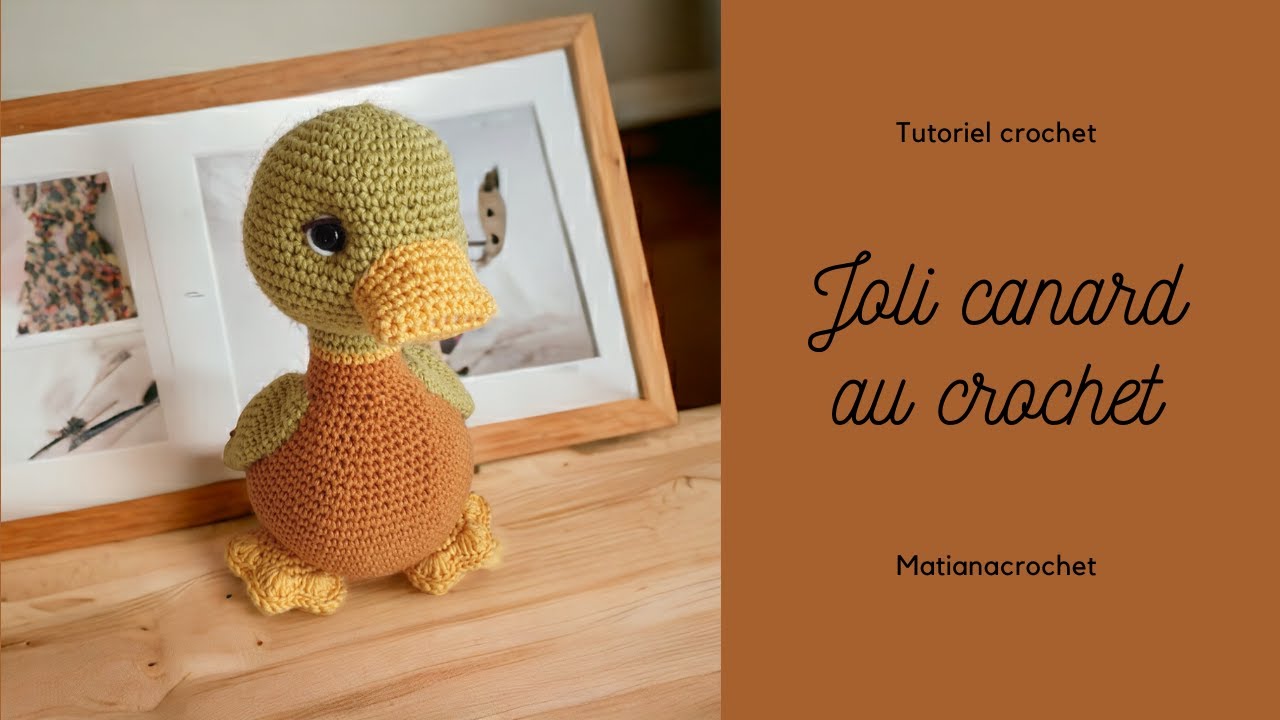 Un joli canard au crochet ! Nouveau tutoriel Matianacrochet