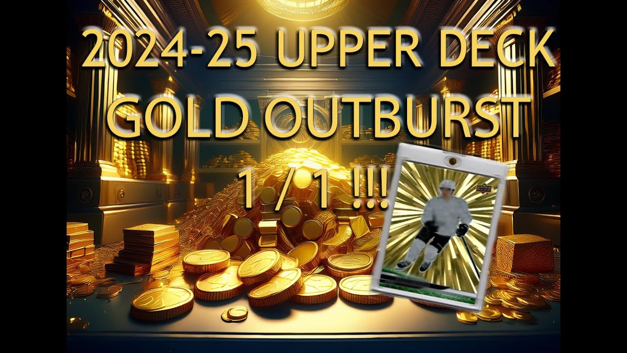 I hit a 1/1 Gold Outburst from 2024-25 Upper Deck Hockey