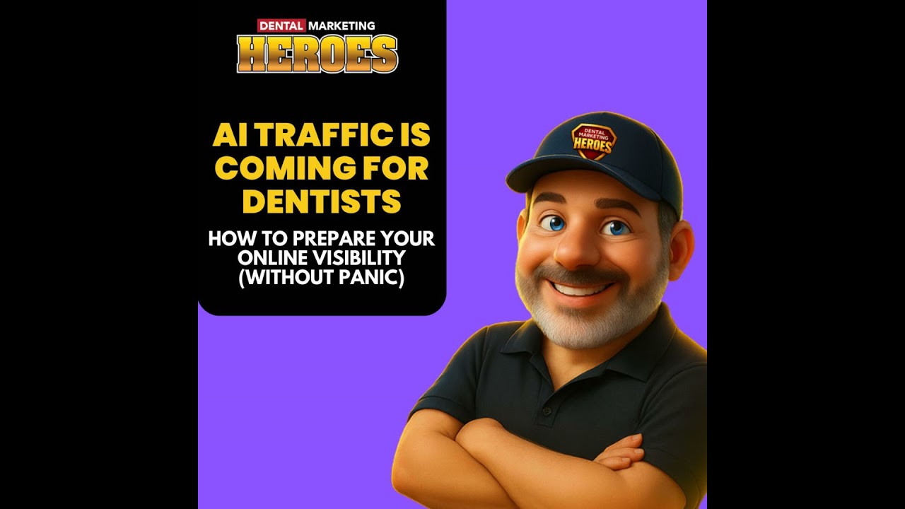 AI Traffic Is Coming for Dentists—How to Prepare Your Online Visibility (Without Panic)