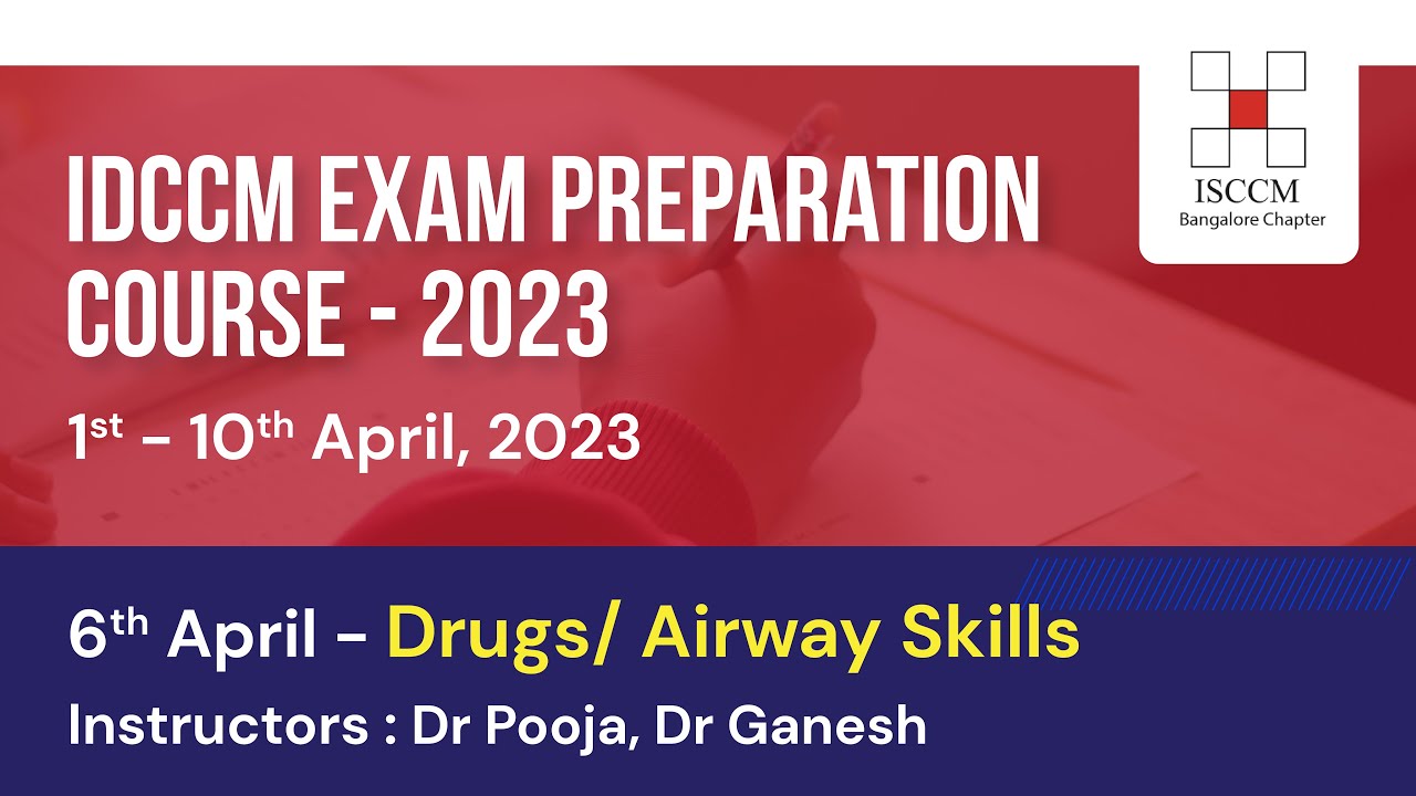 Drugs/ Airway Skills - IDCCM Exam Preparation Course - 2023