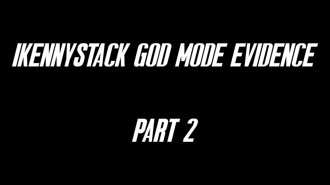 IKennyStack God Mode Evidence Package 2 - Fallout 76 PvP