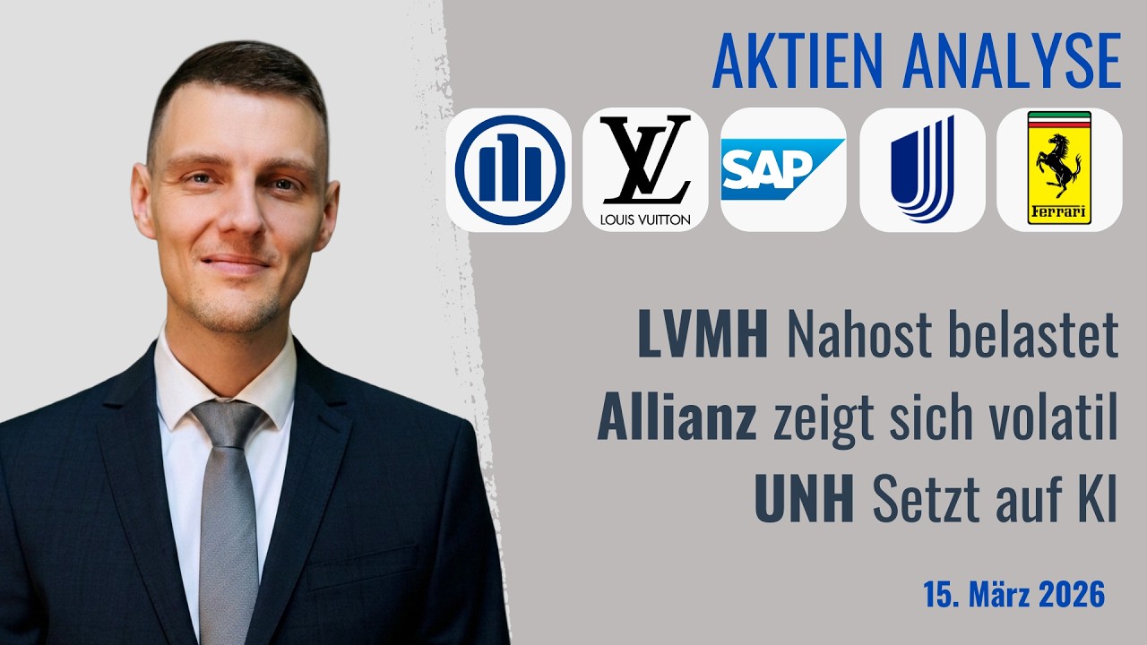 LVMH Aktie, Ferrari Aktie, SAP Aktie, Allianz Aktie, Unitedhealth Aktie