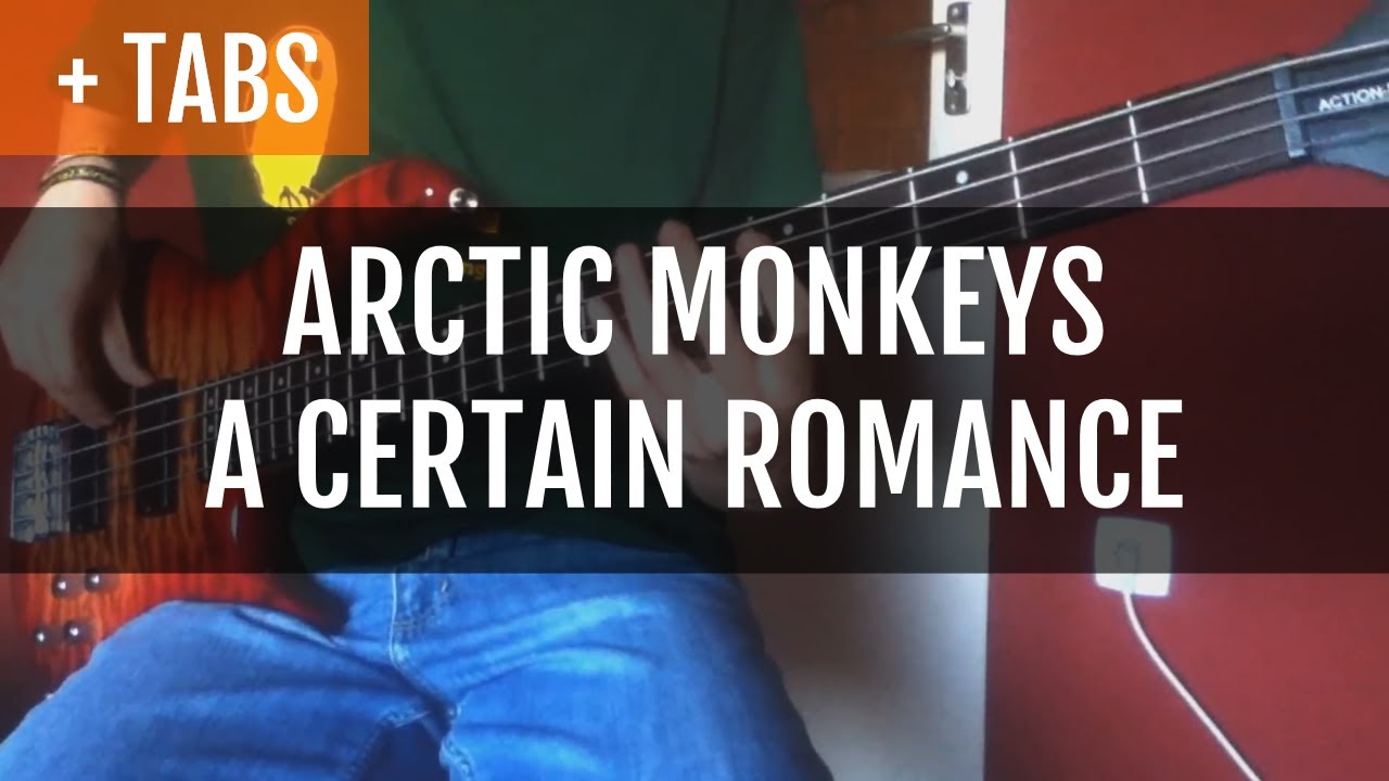 Arctic Monkeys - A Certain Romance (Bass Cover with TABS!)