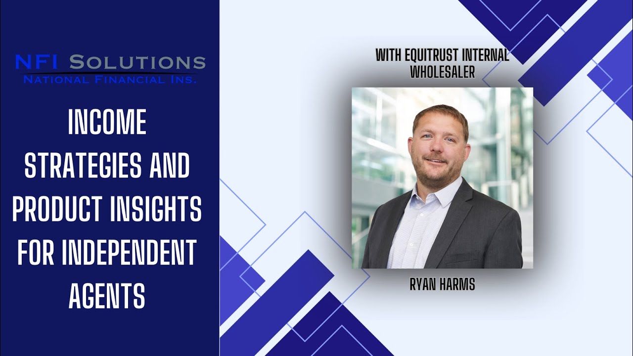 Income Strategies and Product Insights with Ryan Harms at EquiTrust