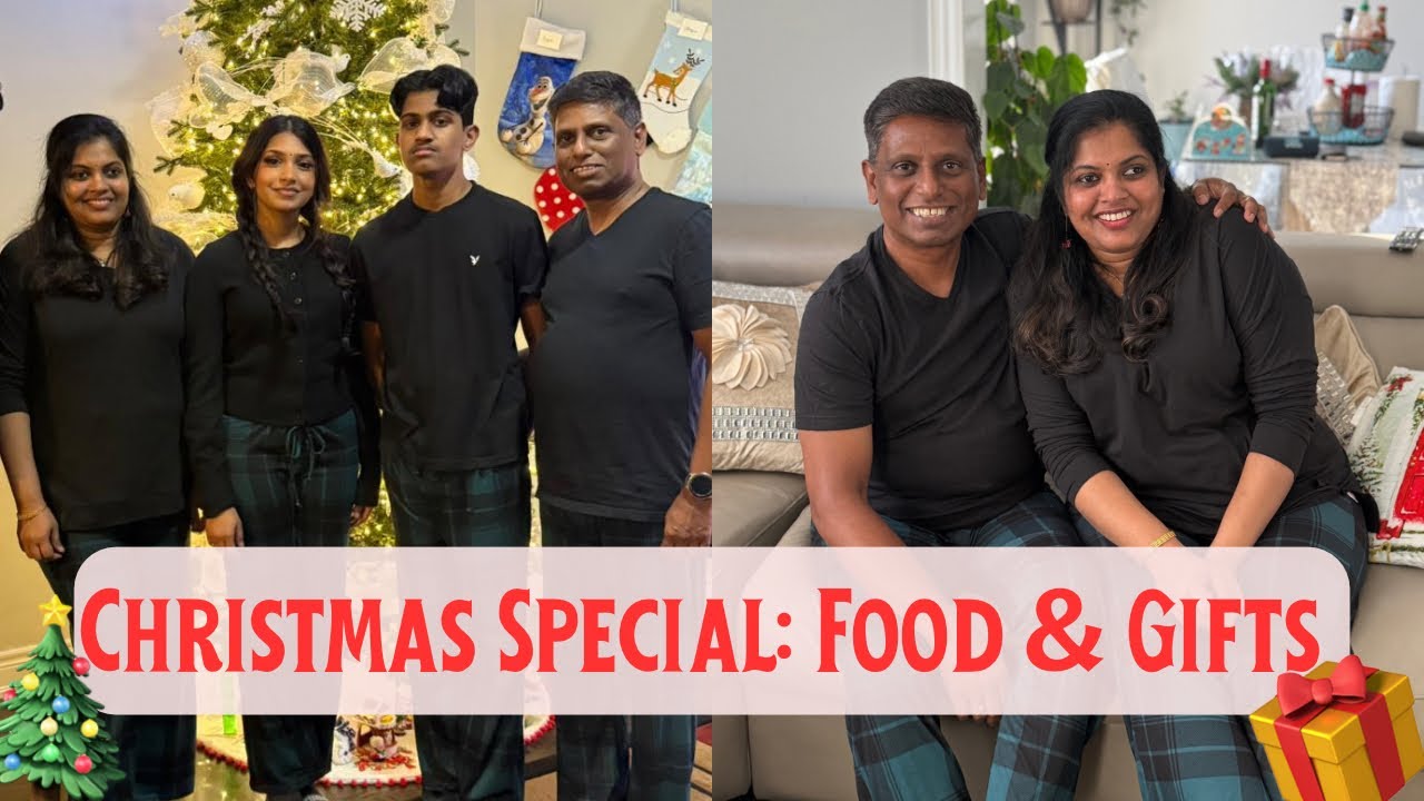 Christmas celebrations 2025 | உணவும் பரிசுகளும் 🎄கொண்டாட்டம் 2025🇨🇦🎁