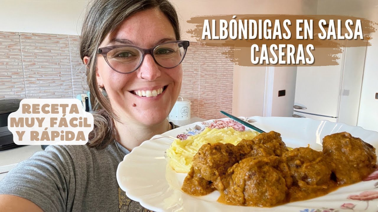 ALBÓNDIGAS en SALSA CASERAS Fáciles y Rápidas