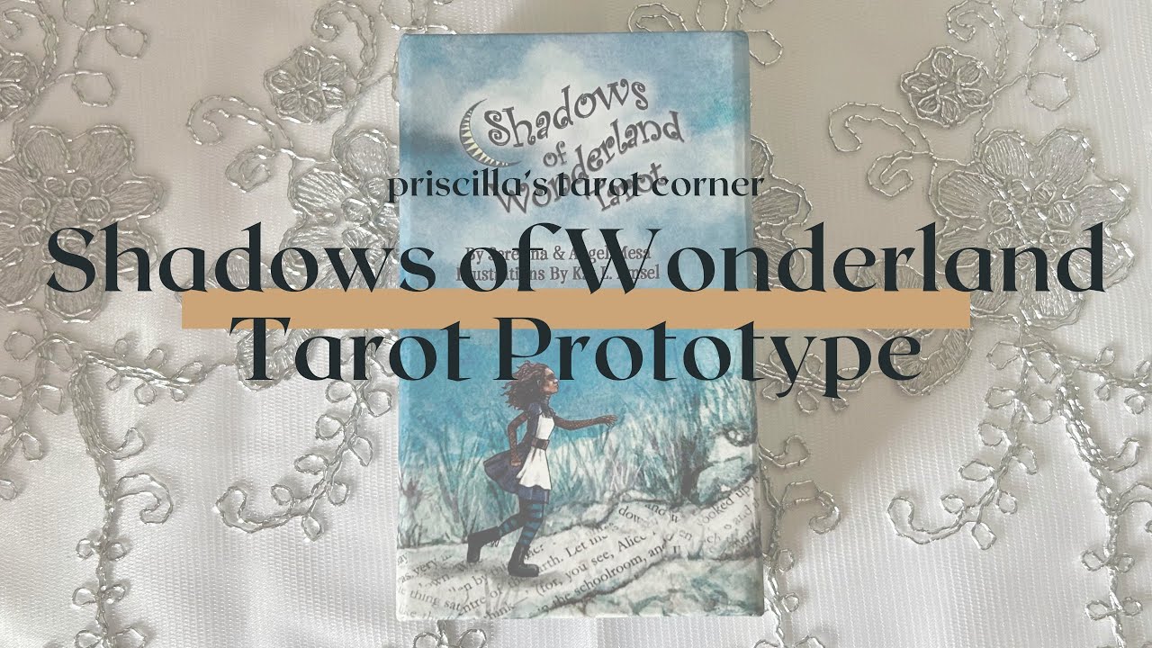 Shadows of Wonderland Tarot Prototype | Unboxing & Flip-through