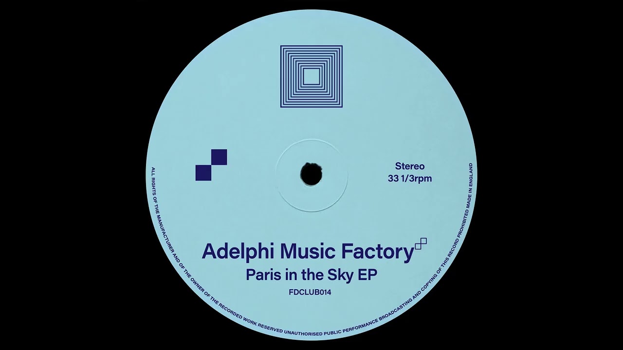 Adelphi Music Factory - Paris in the Sky (Extended Mix)