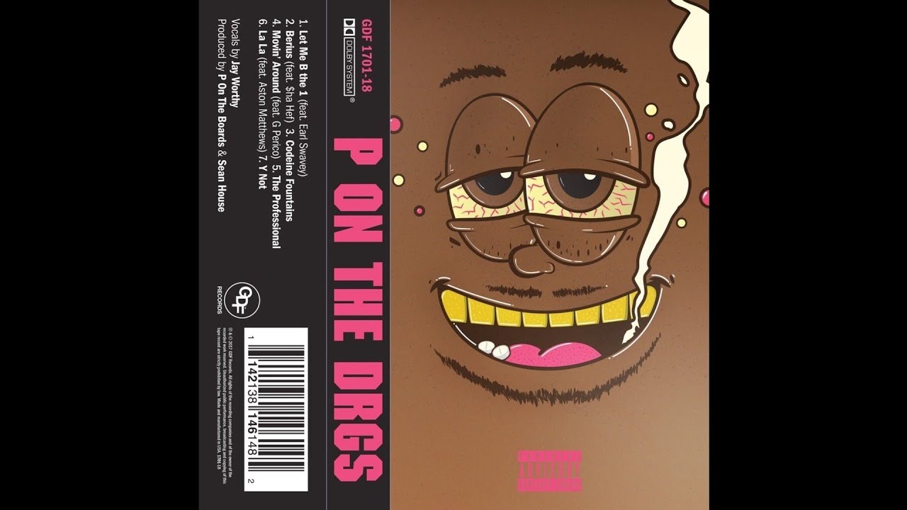 JAY WORTHY X LNDN DRGS X P ON THE BOARDS - CODEINE FOUNTAINS