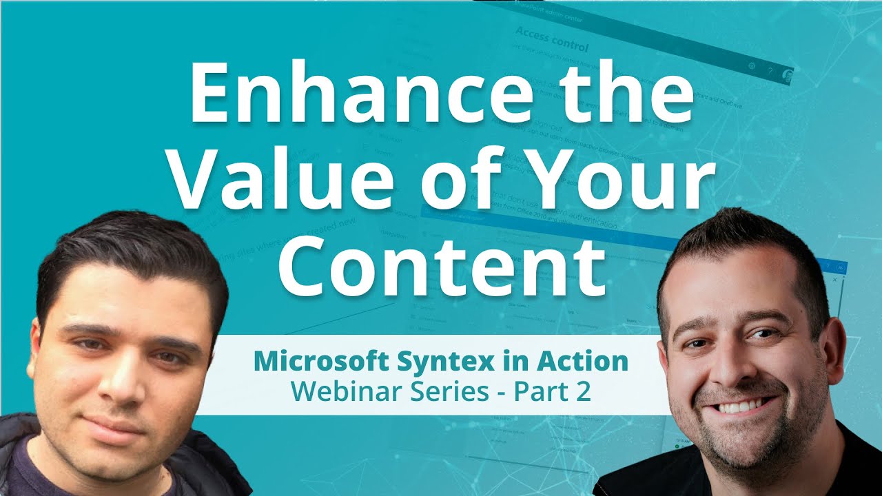 Microsoft Syntex in Action: Enhance the Value of Your Content