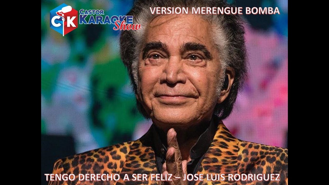 KARAOKE TENGO DERECHO A SER FELIZ - MERENGUE - JOSE LUIS RODRIGUEZ #karaoke #merengue #viral