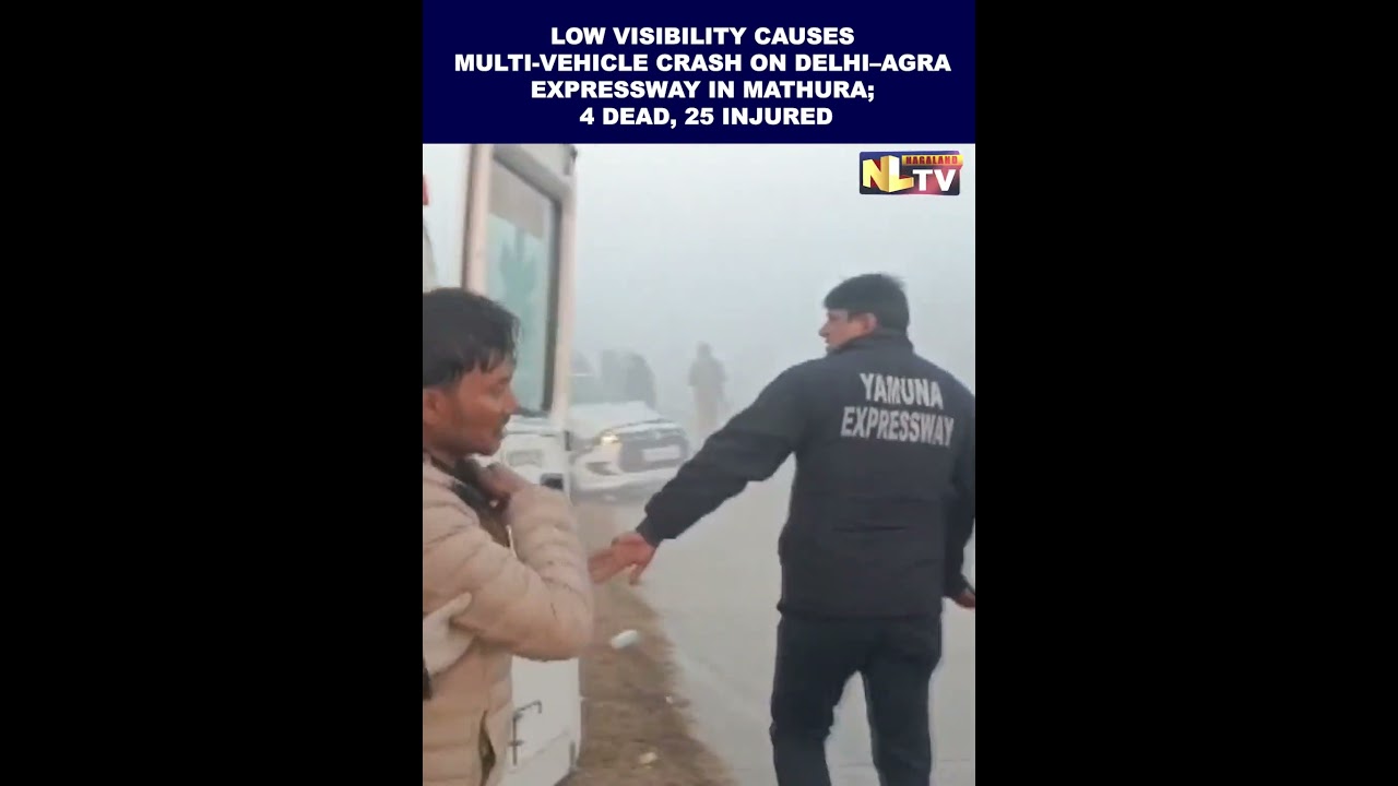 LOW VISIBILITY CAUSES MULTI-VEHICLE CRASH ON DELHI&ndash;AGRA EXPRESSWAY IN MATHURA; 4 DEAD, 25 INJURED