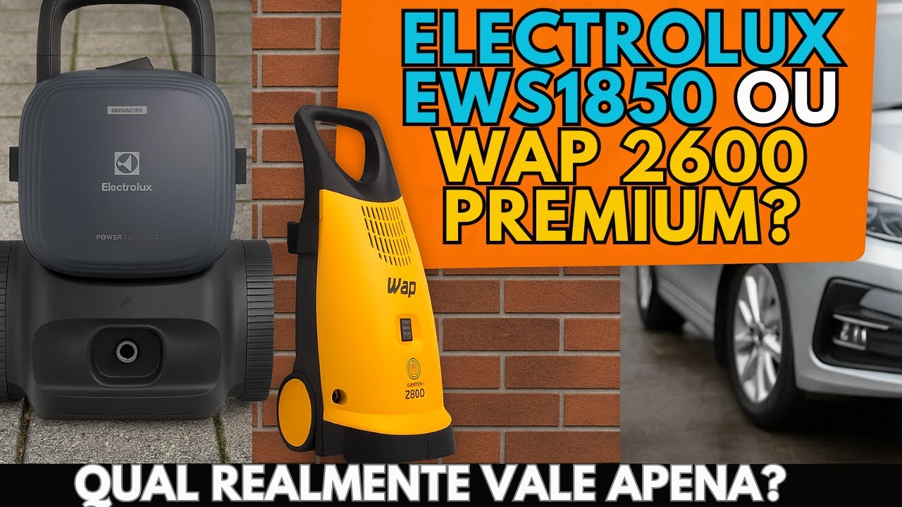 Electrolux EWS1850 ou WAP 2600 Premium? Comparativo Completo em Piso, Muro e Carro