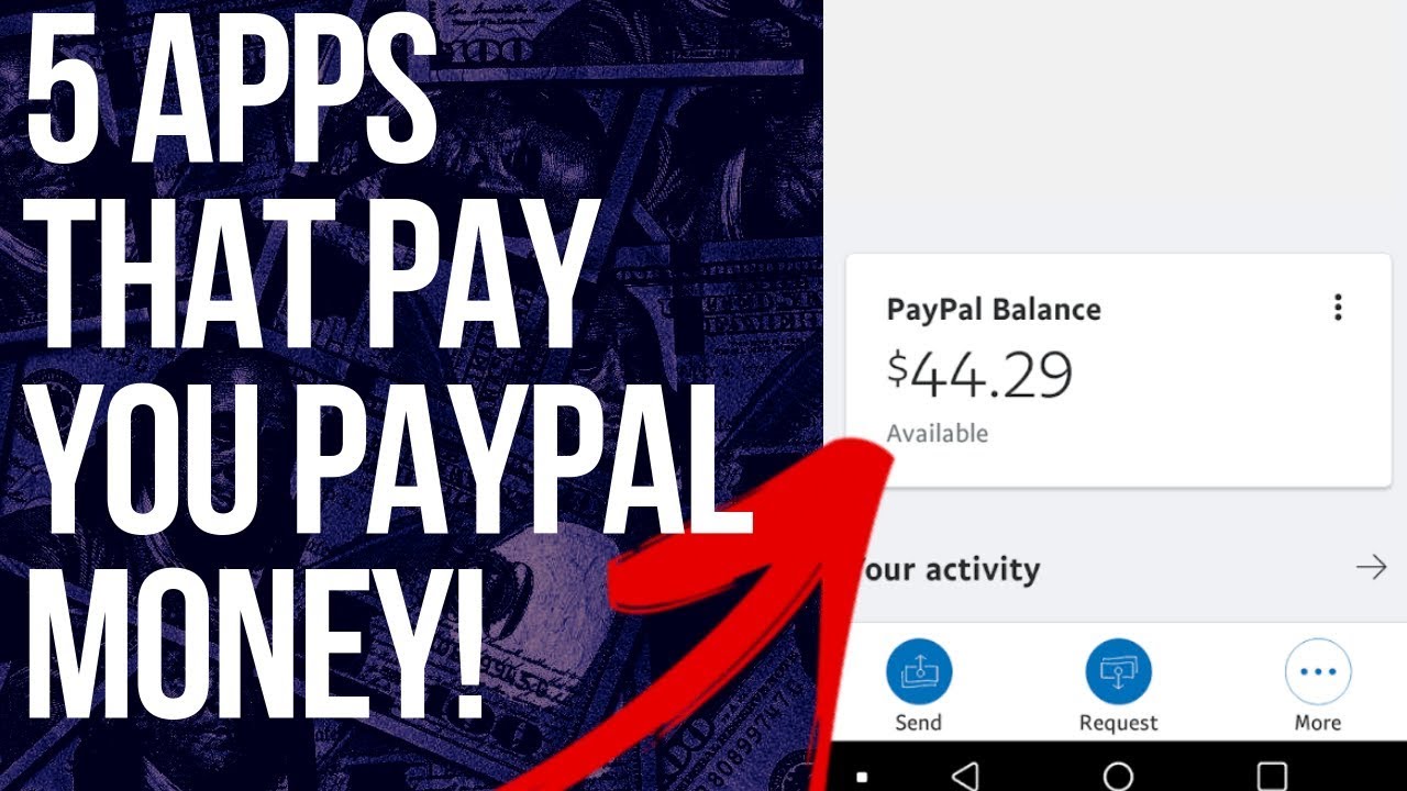 5 Apps That Pay You PAYPAL MONEY (2019) Income Proof And Method Shown!