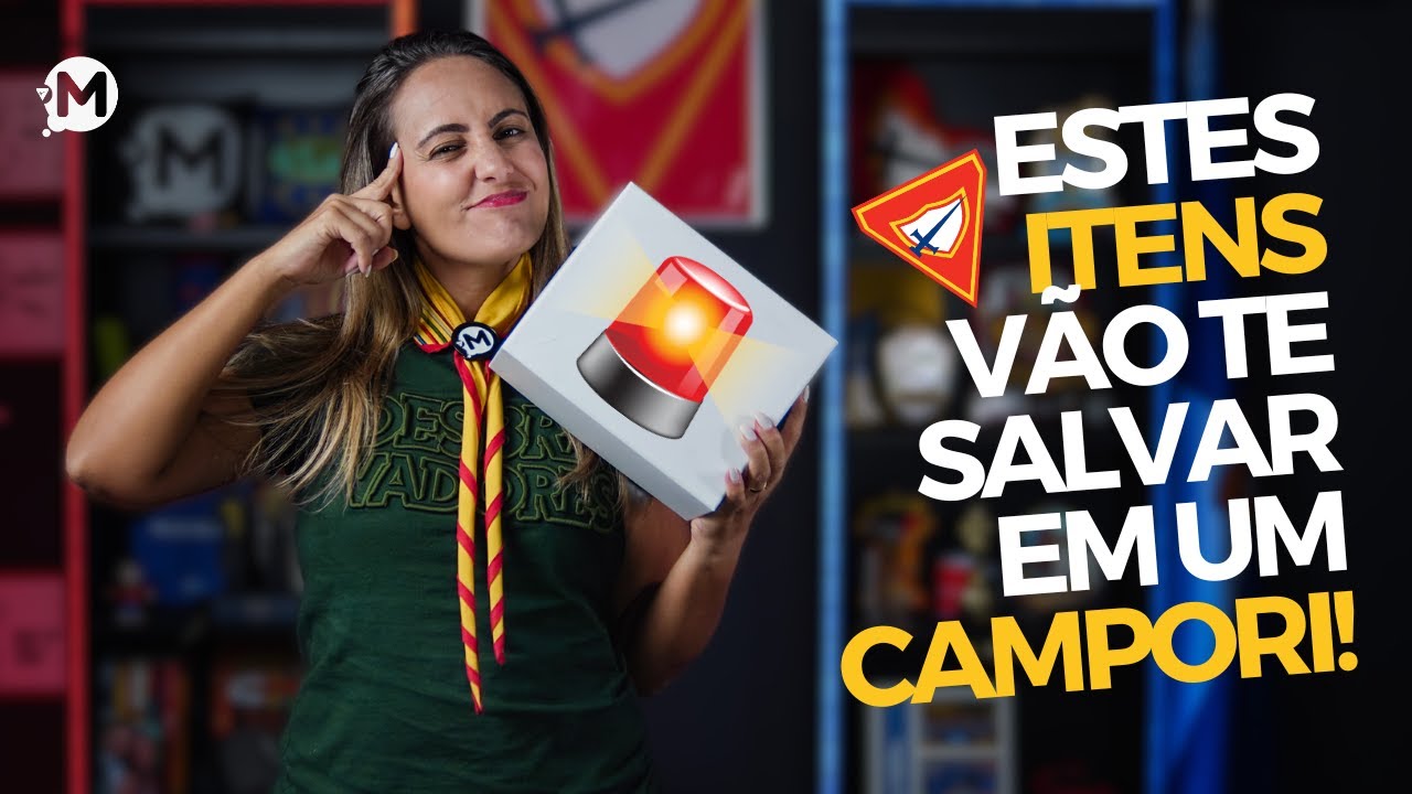 ITENS QUE NINGUÉM LEMBRA DE LEVAR PARA O CAMPORI!