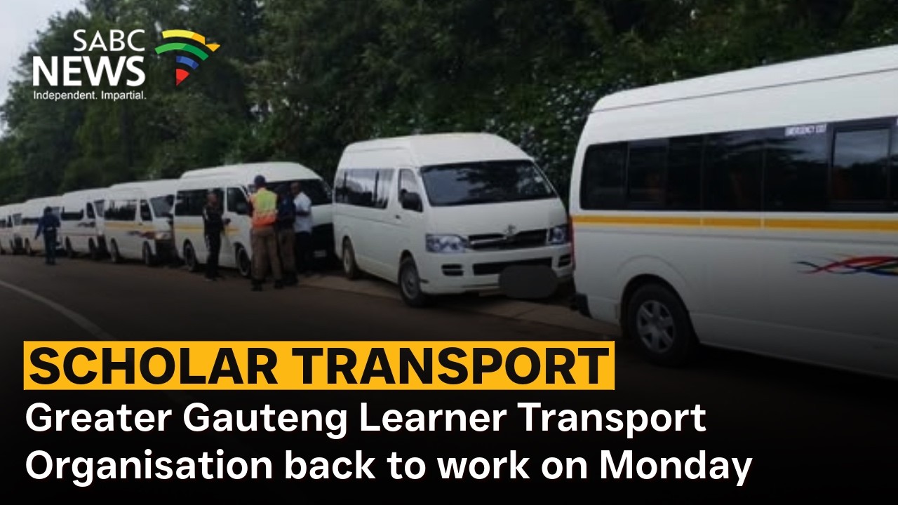 Greater Gauteng Learner Transport Organisation back to work on Monday