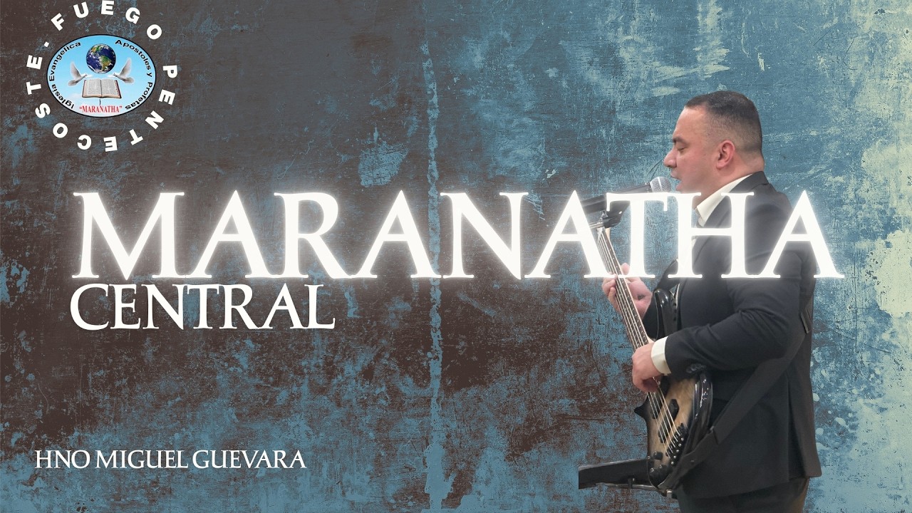 MI VIDA ESTA CONFIADA EN DIOS || HNO MIGUEL GUEVARA MARANATHA CENTRAL