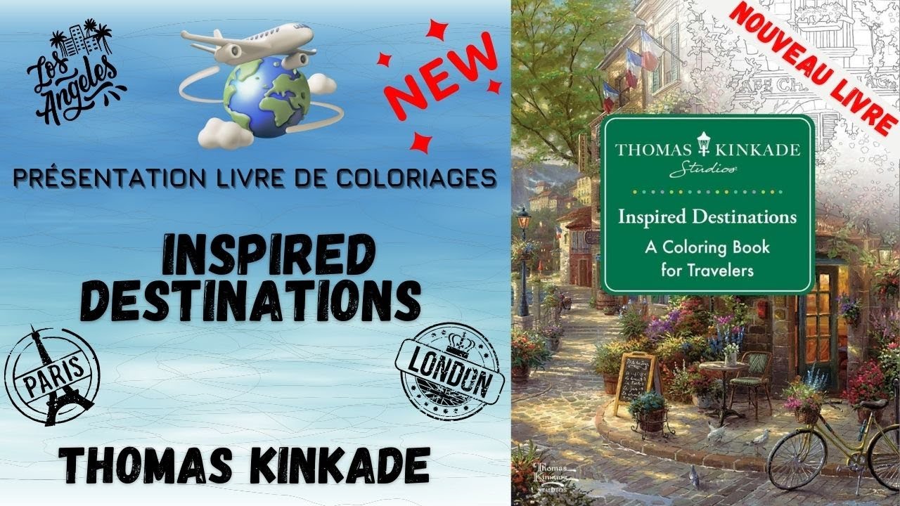 🌍 Thomas Kinkade Studios - INSPIRED DESTINATIONS - Livre de Coloriages / Flip Through Coloring Book