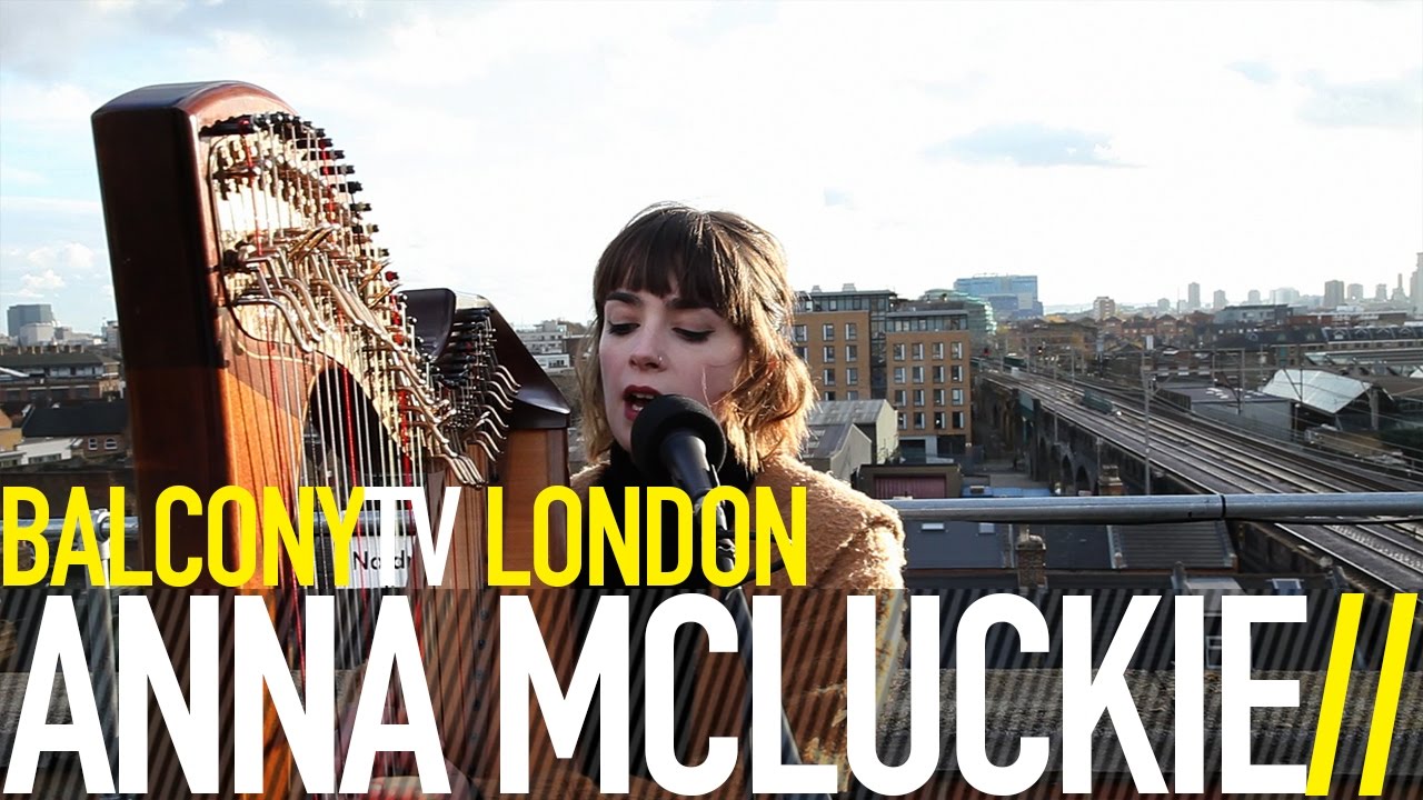 ANNA MCLUCKIE - EARLIER RISE (BalconyTV)