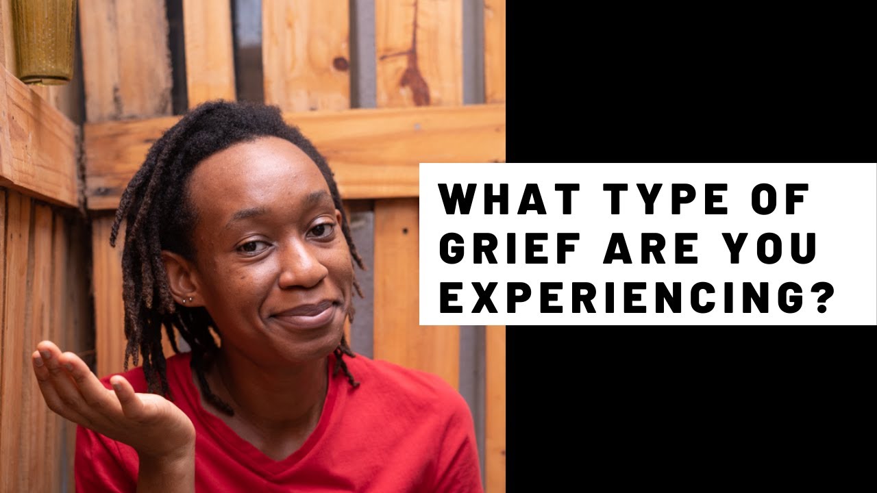 17 Different types of grief