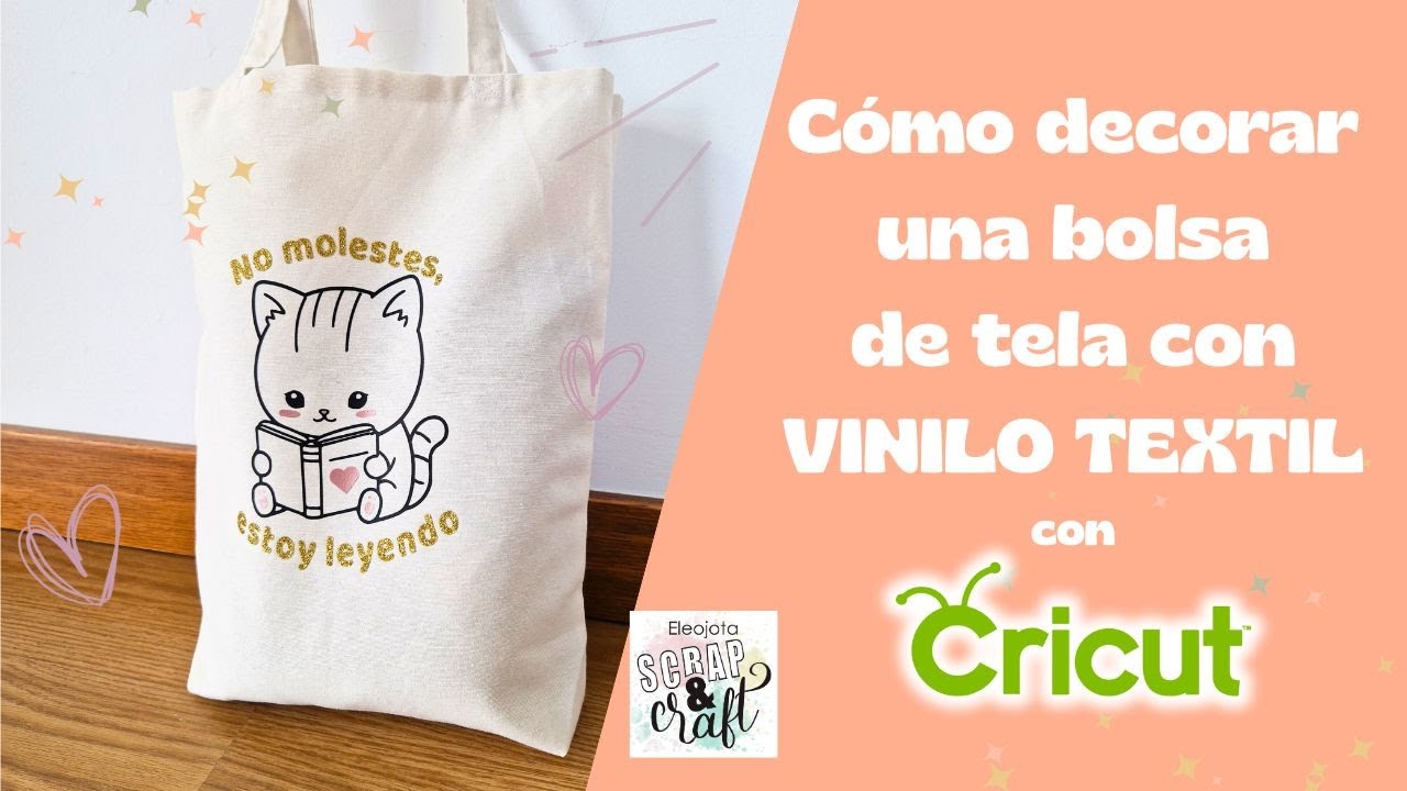 Cómo decorar una bolsa de tela o tote bag con vinilo textil