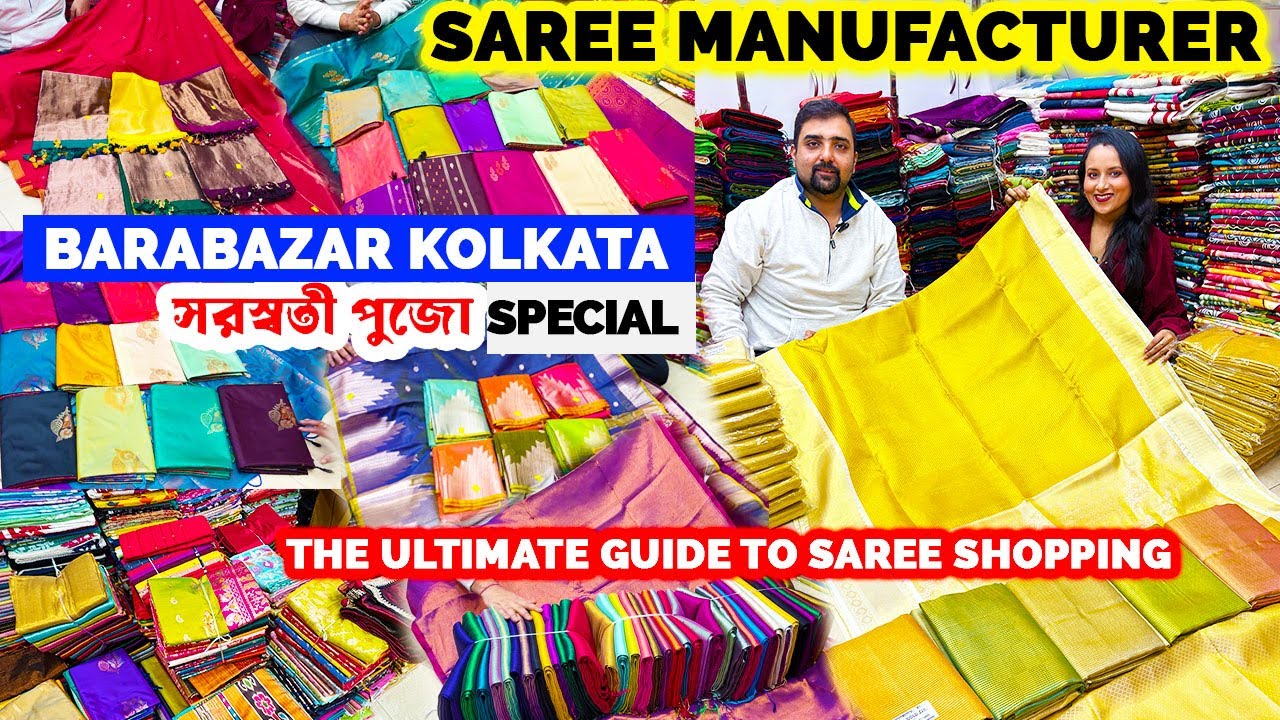 Barabazar Saree Market | Saree Manufacturer & Wholesaler in Kolkata | Tissue Mal Cotton Silk Muslin