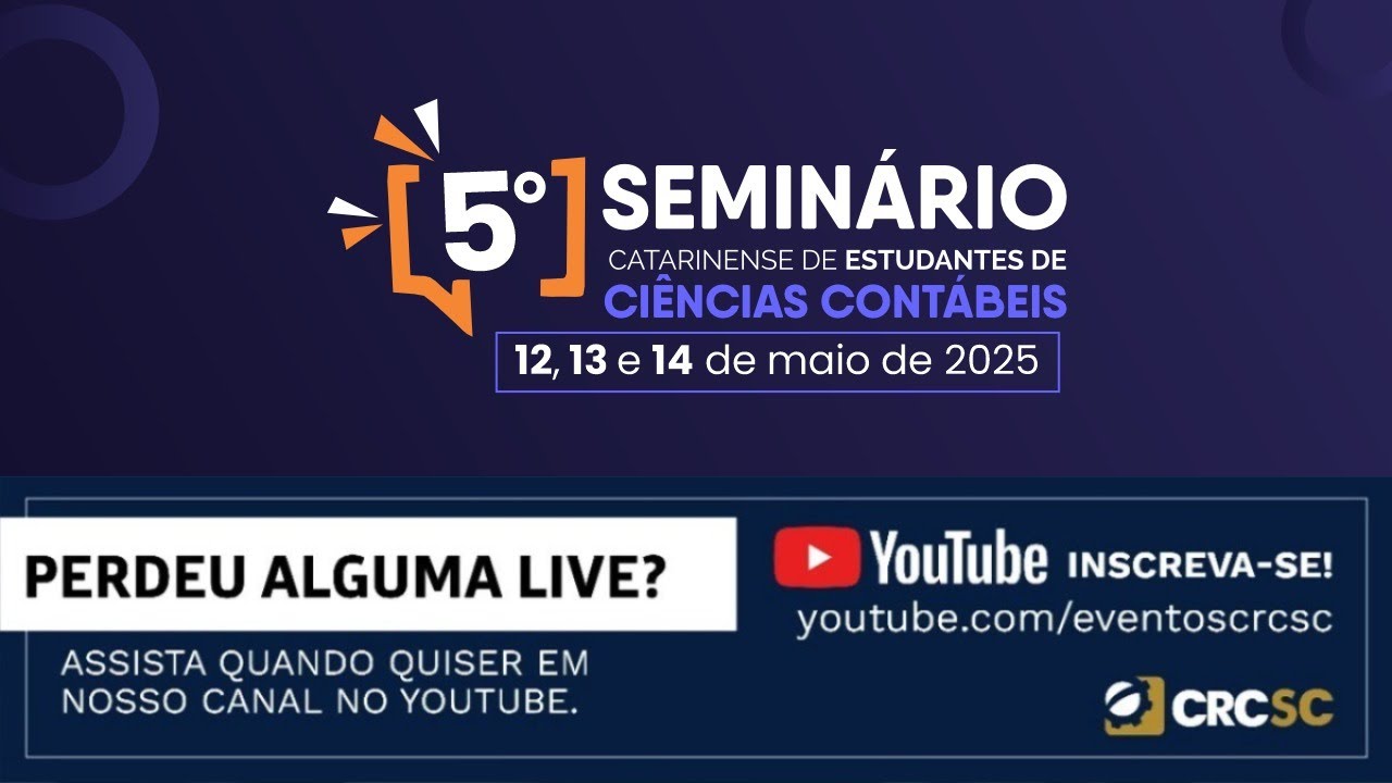 5° Seminário Catarinense de Estudantes de Ciências Contábeis “Reforma Tributária” - Dia 2