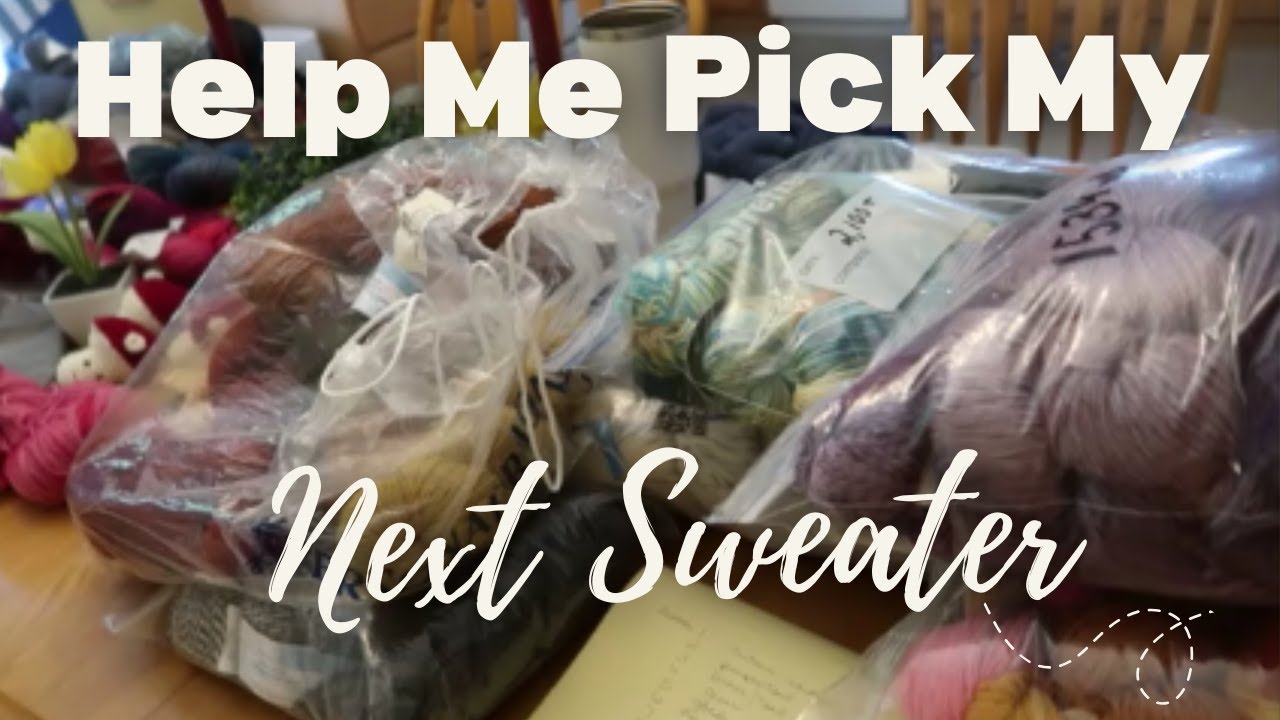 Help Me Pick My Next Sweater