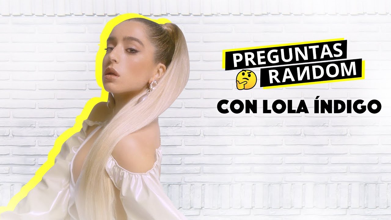Lola Índigo confiesa cuál es su fantasía | Preguntas Random | Playz