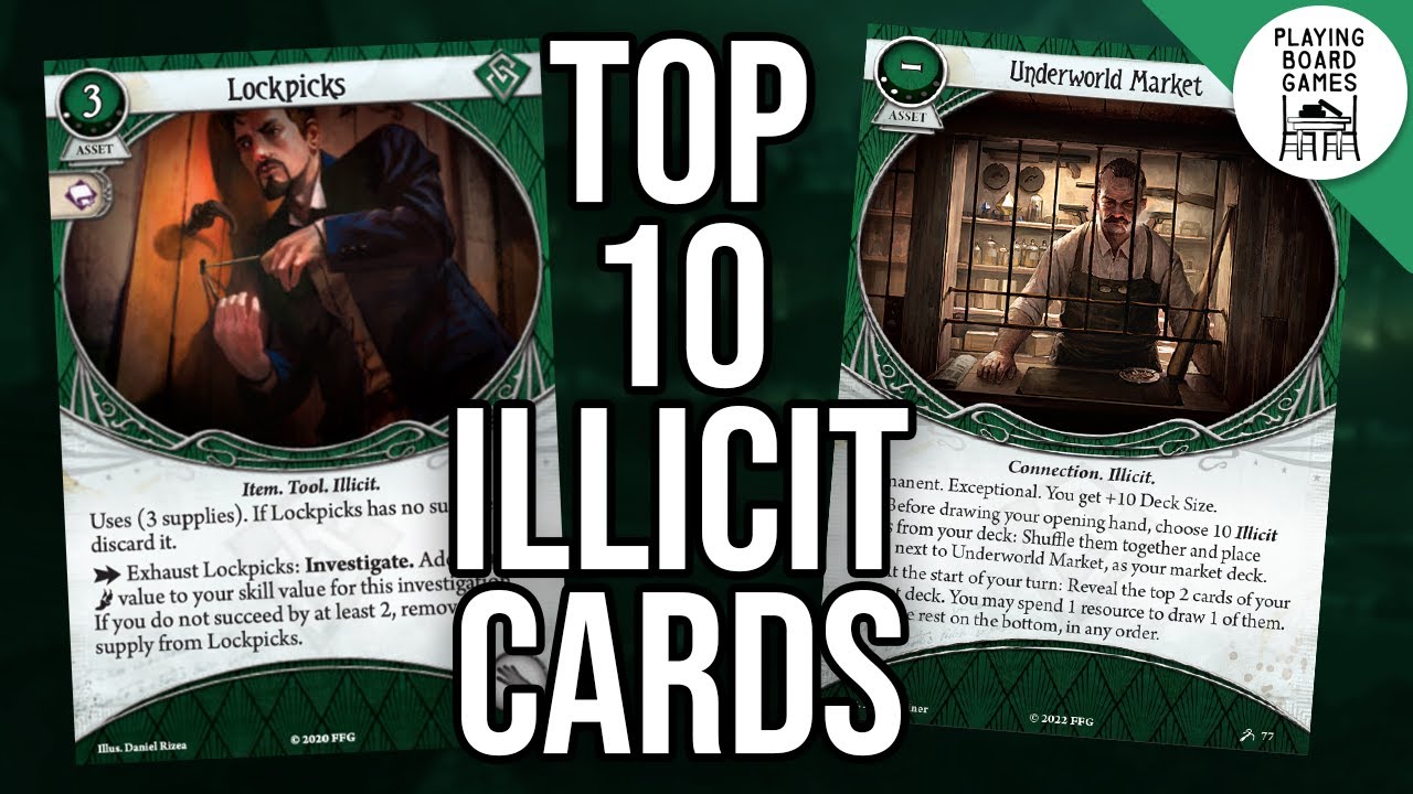 The Top 10 Non-Weapon Illicit Cards (ARKHAM HORROR: THE CARD GAME)