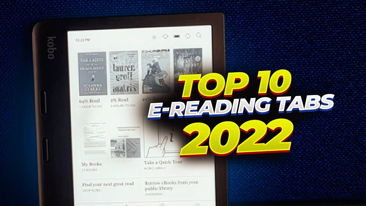10 Best eReading tabs 2022