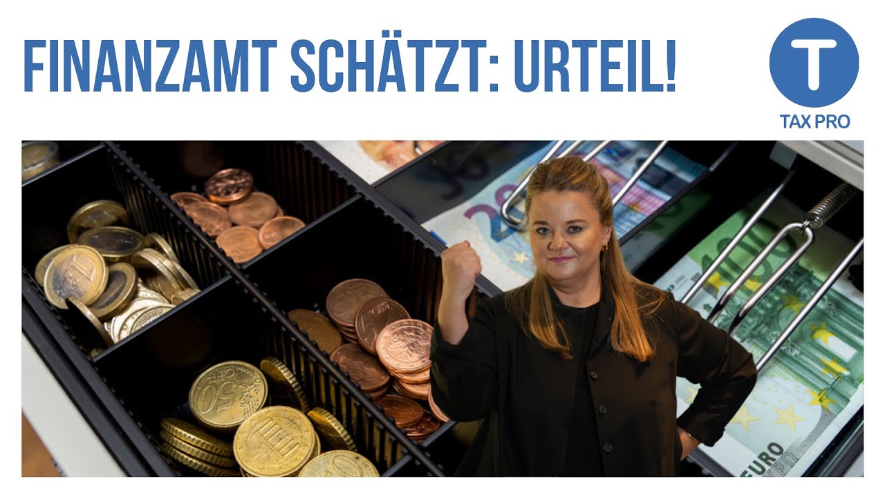 Schätzung Finanzamt - Neues Urteil Mai 2022 (schon wieder!!)