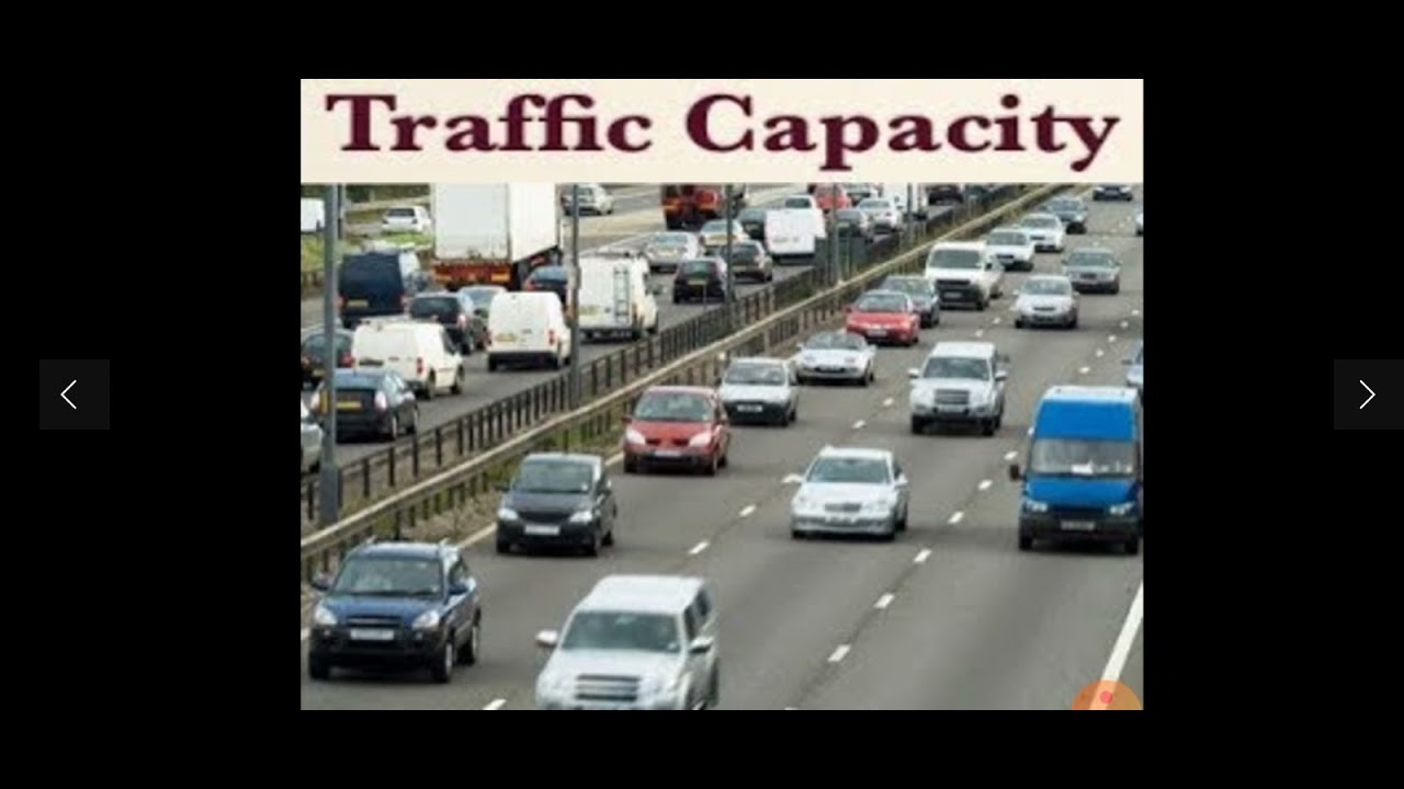 CE366 TEM | Highway Capacity - Basic, Possible and Practical Capacity