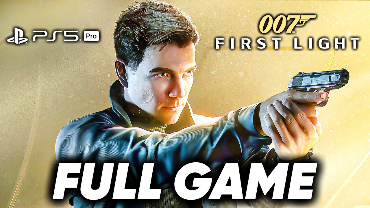 007 FIRST LIGHT Full Game Gameplay Walkthrough (PS5 Pro) No Commentary