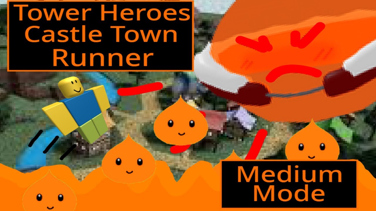 Tower Heroes Castle Town Runner Medium Mode Update! (Tower Heroes Scratch Game)